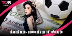 Đăng ký TX88